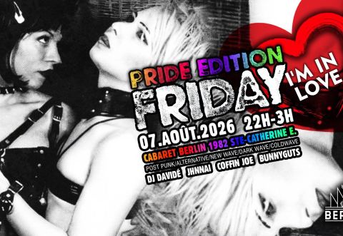 Poster: FRIDAY I'm in LOVE ♡ 7 Août