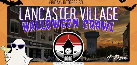 Poster: LANCASTER VILLAGE HALLOWEEN CRAWL! 🎃