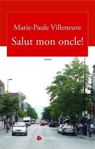 Cover of the book Salut mon oncle !