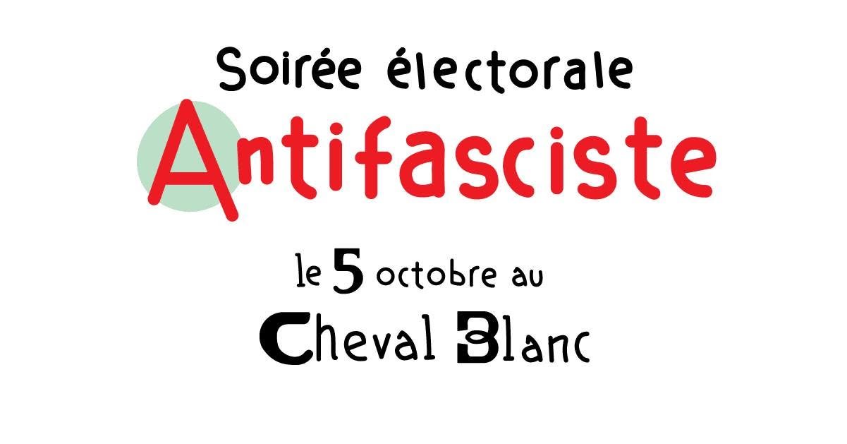 Affiche : Soirée électorale antifasciste