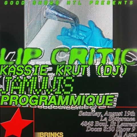 Poster: Lip Critic ‣ Kassie Krut (DJ) ‣ Jamvvis ‣ Programmique, La Sotterenea, Saturday, August 19
