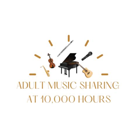 Poster: Adult Music Sharing at 10,000 Hours