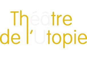 Photo de Théâtre de l’Utopie