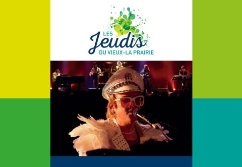 Poster: Elton Songs | Les Jeudis du Vieux-La Prairie, Cœur du Bourg, Thursday, July 30