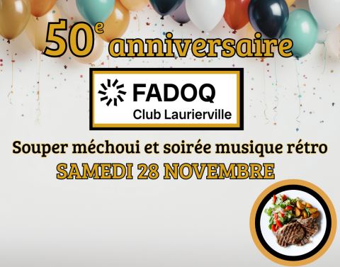 Poster: SOUPER 50e ANNIVERSAIRE DE LA FADOQ, St-Germain Salle Municipale, Saturday, November 28