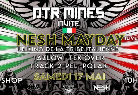 Poster: DTR MINÉS INVITE NESH MAYDAY, Taverna, Saturday, May 17