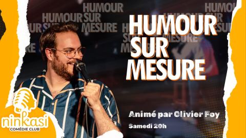 Poster: Samedis Humour sur mesure, Ninkasi Bar & Bistro, Saturday, November 14