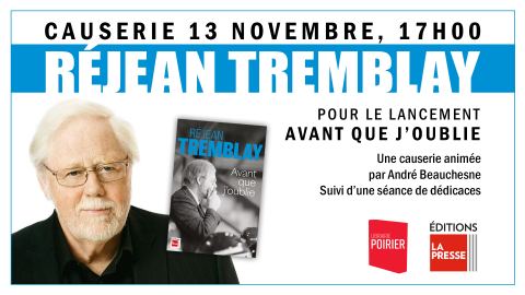 Poster: Réjean Tremblay lance et compte – Avant que j’oublie