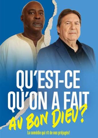 Poster: Qu'est-ce qu'on a fait au Bon Dieu? de Philippe de Chauveron & Guy Laurent | Grand Théâtre de Québec