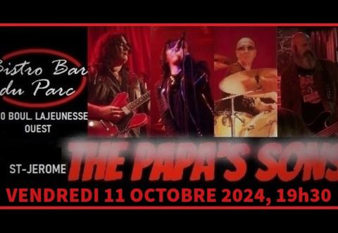 Poster: THE PAPA'S SONS au Bistro Bar du Parc, Bistro Bar du Parc, Friday, October 11