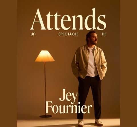 Poster: JEY FOURNIER — ATTENDS, Cabaret des Amants, Saturday, February 27