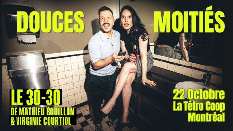 Poster: Douces moitiés : 30/30 d’humour