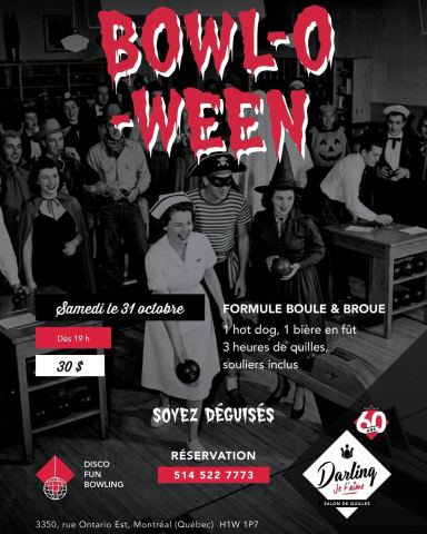 Poster: Bowl-O-Ween, Darling Je t'aime Salon de quilles, Saturday, October 31