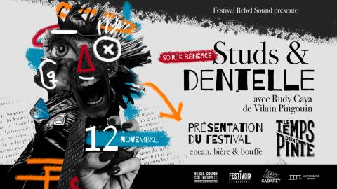 Poster: Studs & Dentelle | Soirée bénéfice de lancement du Festival Rebel Sound 2027, Microbrasserie Le Temps d'une Pinte, Thursday, November 12