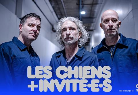 Poster: Les Chiens + Invité-es