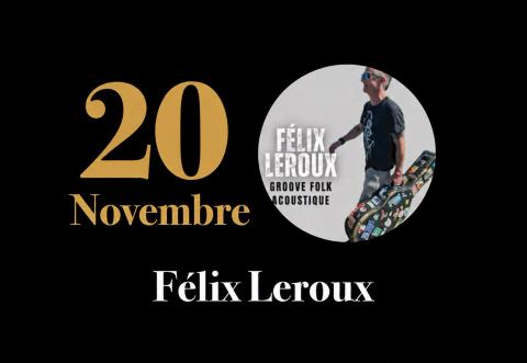 Poster: Félix Leroux au Radis Noir, Radis Noir, pub nordique et café, Friday, November 20