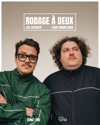 Poster: Jay Laliberté et Louis Girard-Bock — Rodage à deux