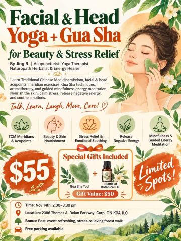 Poster: TCM Facial & Head Yoga + Gua Sha Workshop, Carp Ridge EcoWellness Centre, Saturday, November 14
