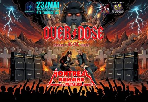Poster: DUO DE CHOC: Hommage à AC/DC & METALLICA par OVERDOSE & MONTREAL REMAINS, Le Montecristo, Saturday, May 23