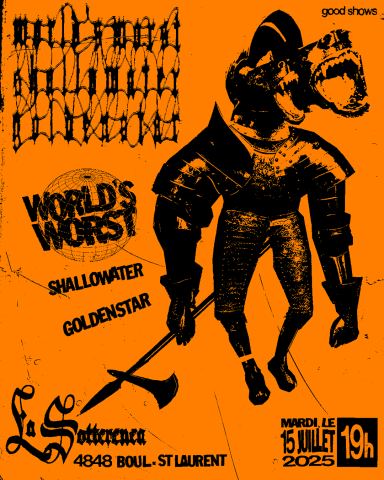 Poster: Worlds Worst + Shallowater + goldenstar