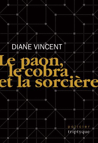 Cover of the book Le paon, le cobra et la sorcière