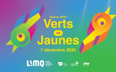 Poster: Ligue d'improvisation musicale de Québec : Verts vs Jaunes