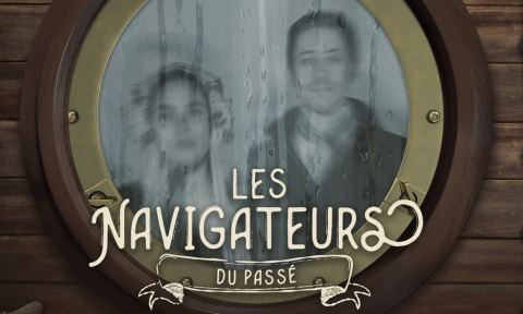 Poster: Les navigateurs du passé, jeu d’évasion - Lieu historique du chantier A.C. Davie