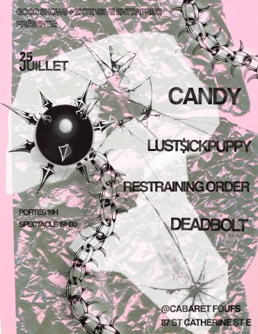 Poster: Candy ‣ Lust$ickPuppy ‣ Restraining Order ‣ Faze ‣ Deadbolt
