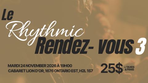 Poster: RHYTHMIC RENDEZ-VOUS 3 / LE RHYTHMIC RENDEZ-VOUS 3, Cabaret Lion d'Or, Tuesday, November 24