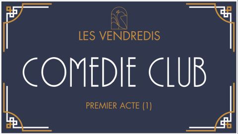 Poster: Vendredi Comédie Club 19h, Le Baratineur, Friday, October 30