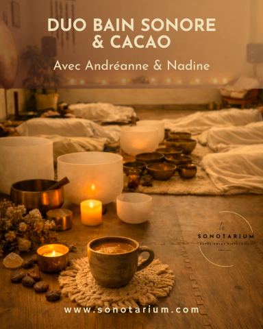 Poster: Duo bain sonore & cacao - spécial Solstice, Le Sonotarium : expériences vibratoires, Wednesday, December 16