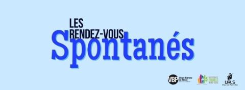 Poster: Les Rendez-Vous Spontanés, Vieux Bureau de Poste, Sunday, November 1