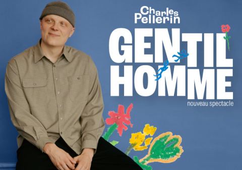 Poster: Charles Pellerin — Gentilhomme