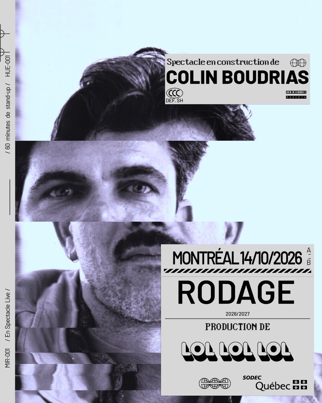 Affiche : Colin Boudrias – Spectacle en construction (rodage)