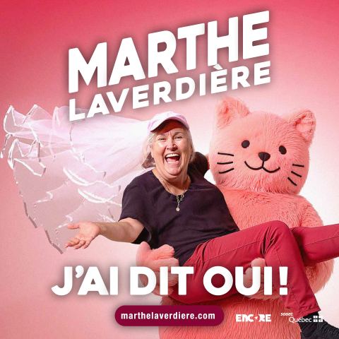 Poster: Marthe Laverdière — J'ai dit oui!, Théâtre Belcourt, Saturday, February 6