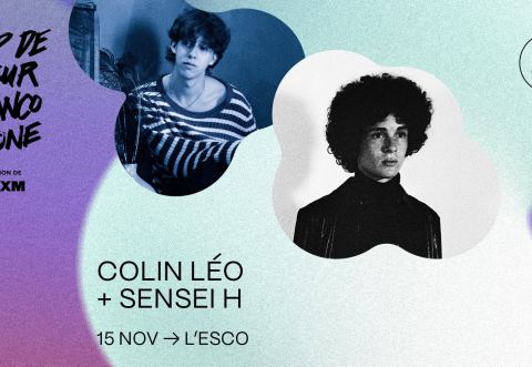 Poster: COLIN LÉO + SENSEI H | CCF25, L'Escogriffe (L'Esco), Saturday, November 15