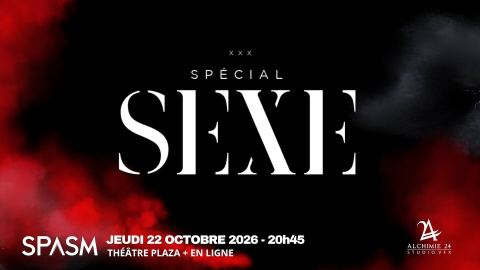 Poster: SPÉCIAL SEXE – Festival SPASM 2026