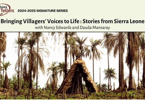 Poster: Signature Series: Bringing Villagers' Voices to Life - Stories from Sierra Leone