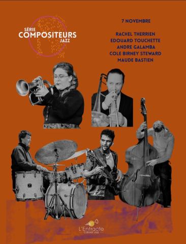 Poster: Série Compositeurs Jazz! Therrien, Touchette, Galamba, Birney-Stewart & Bastien