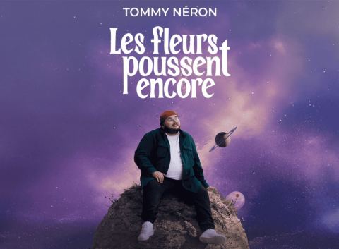 Poster: Tommy Néron — Les fleurs poussent encore