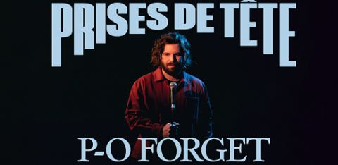 Poster: P-O Forget — Prises de tête
