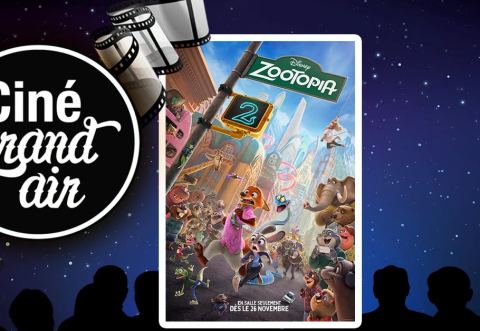 Poster: Ciné grand air : Zootopia 2 (spécial de la rentrée), Espace culturel U-Art, Friday, August 28