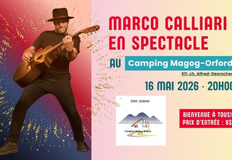 Affiche : Marco Calliari au camping Magog-Orford || 16 mai 2026 || 18h00