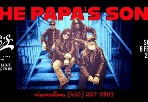 Poster: THE PAPA'S SONS @ Moe's Saint-Sauveur, Bistro chez Moe's Saint Sauveur, Saturday, February 6