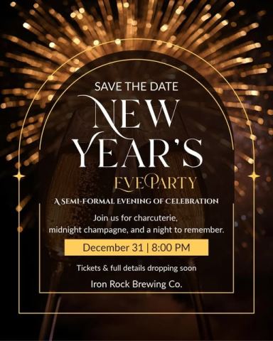 Poster: New Year's Eve Party, Iron Rock Brewing Company, Thursday, December 31