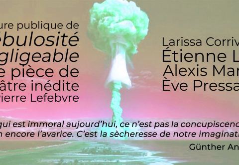 Poster: Lecture publique de «Nébulosité négligeable», une pièce de théâtre inédite de Pierre Lefebvre., Librairie Le port de tête, Thursday, June 4