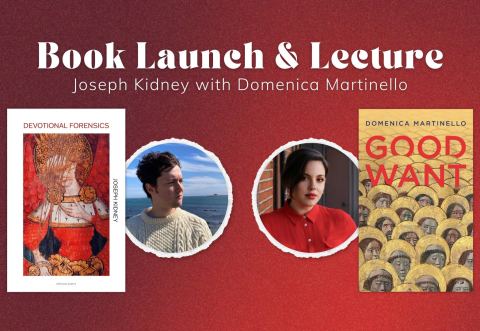 Poster: Devotional Forensics | Book Launch & Lecture | Joseph Kidney with Domenica Martinello