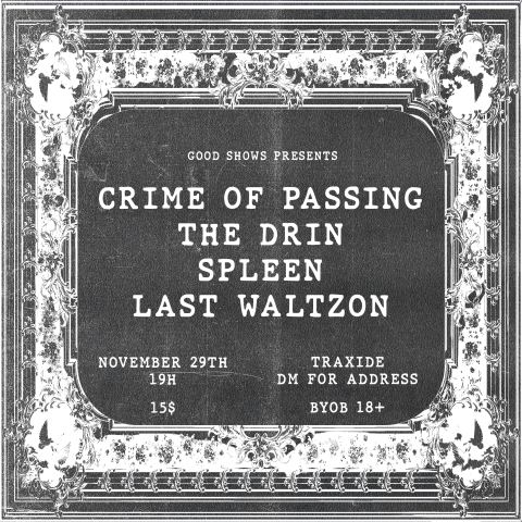 Poster: Spleen - Crime of Passing - The Drin - Last Waltzon