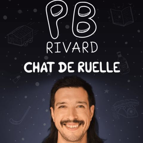 Poster: PB Rivard à Mont-Laurier (Le Chapeau) | Chat de Ruelle (Supplémentaire), Le Chapeau, Friday, October 23