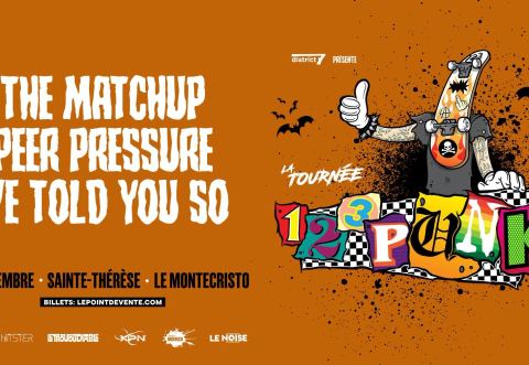 Poster: La tournée 123 Punk : The Matchup, Peer Pressure et We Told You So, Le Montecristo, Friday, November 20